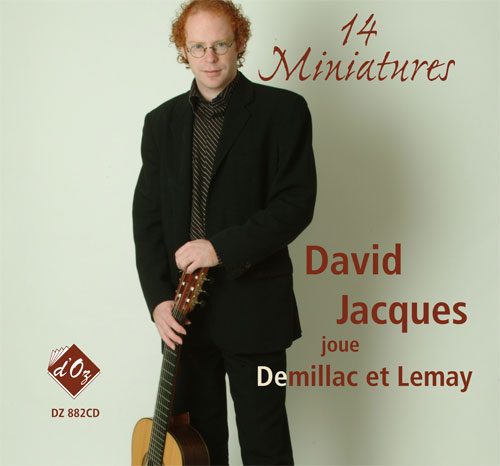 Aperçu du produit14 Miniatures, David Jacques joue Demillac et Lemay (CD)