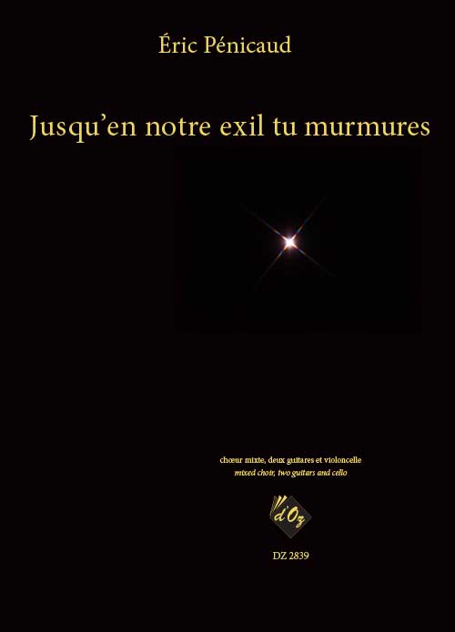 Aperçu du produitJusqu’en notre exil tu murmures