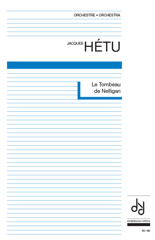 Aperçu du produitLe Tombeau de Nelligan, opus 52 (score)