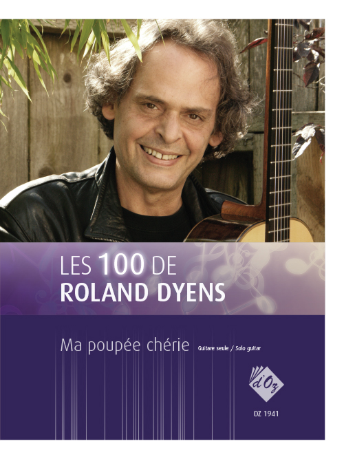 Aperçu du produitLes 100 de Roland Dyens - Ma poupée chérie