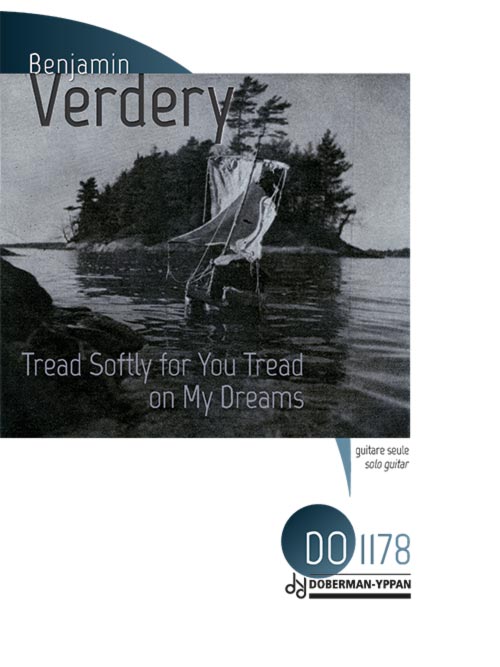 Aperçu du produitTread Softly for You Tread on My Dreams