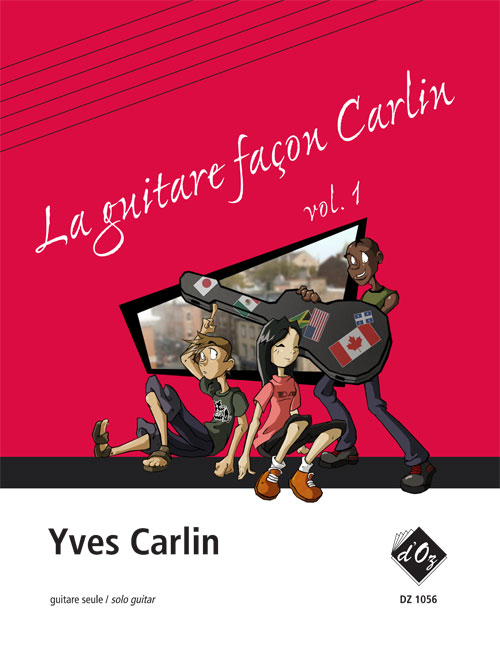 Aperçu du produitLa guitare façon Carlin, vol. 1
