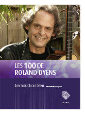 Aperçu du produitLes 100 de Roland Dyens - Le mouchoir bleu
