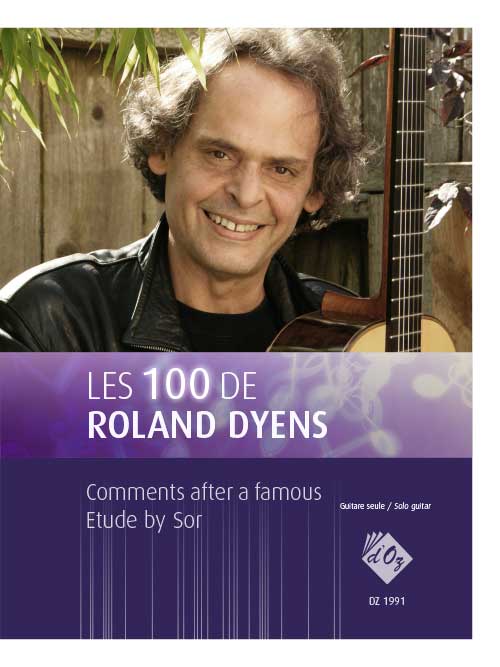 Aperçu du produitLes 100 de Roland Dyens - Comments after a famous Etude by Sor