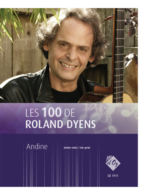 Aperçu du produitLes 100 de Roland Dyens - Andine