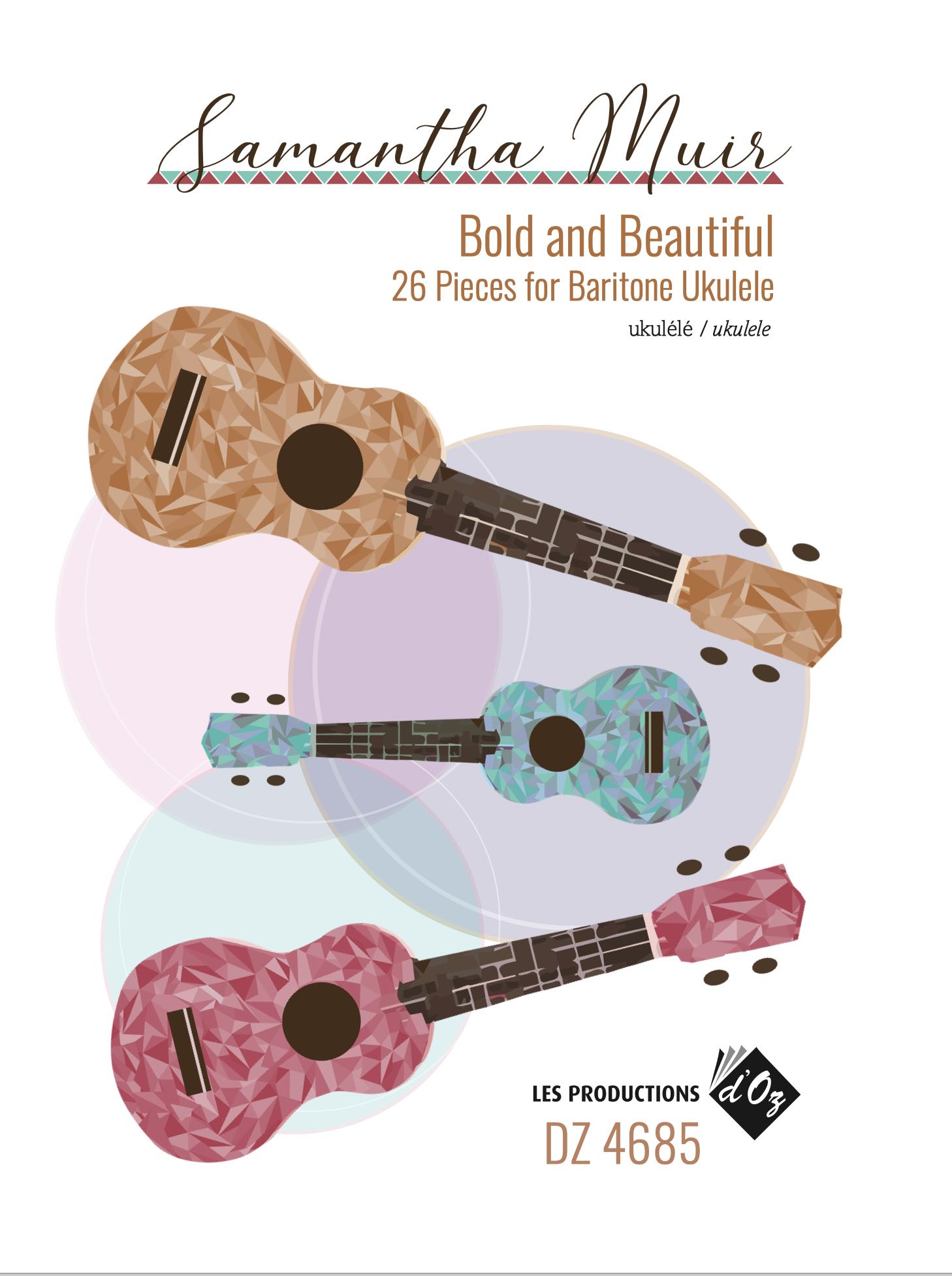 Aperçu du produitBold and Beautiful - 26 Pieces for Baritone Ukulele